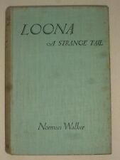 Norman walker loona for sale  TODMORDEN
