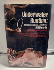 Underwater Hunting: Techniques and Adventures Bill Barada (1969, primera edición) segunda mano  Embacar hacia Argentina