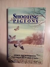 Shooting pigeons book for sale  WISBECH