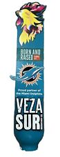 Rare Veza Sur Brewing Co Miami Dolphins Beer Tap Handle for sale  Shipping to South Africa