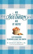 As Southern as It Gets: 1,071 Reasons to Never Leave the South for sale  Shipping to South Africa