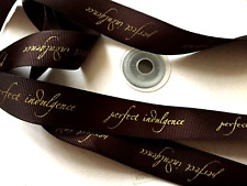 CLEARANCE 100 mts  23mm brown grosgrain ribbon with writing "perfect indulgence" for sale  Shipping to South Africa
