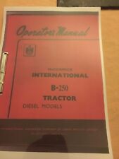 International Harvester (McCormick) B250 Tractor Operators Manual dig download for sale  LEAMINGTON SPA