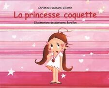 Princesse coquette d'occasion  France