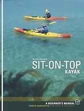 Usado, Sit-on-top Kayak: A Beginners Manual, Hairon, Derek, Used; Good Book segunda mano  Embacar hacia Argentina