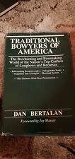 Bowyers of America tradicional: The Bowhunting and Bowmaking World of the Nati... segunda mano  Embacar hacia Argentina