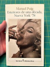 Manuel Puig - Estertores de una década, Nueva York '78 - Seix Barral Biblioteca segunda mano  Embacar hacia Argentina