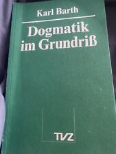 Dogmatik grundriß karl gebraucht kaufen  Sickte