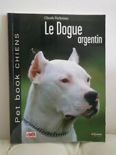 Dogue argentin livre d'occasion  Paris XV