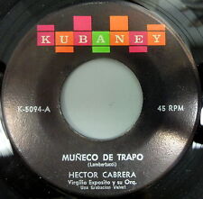 HECTOR CABRERA 45 Muneco de Trapo / Quien Soy Yo KUBANEY #66, used for sale  Shipping to South Africa