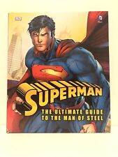 Used, The Ultimate Guide to the Man Of Steel - Superman Clark Kent Free Local Post for sale  Shipping to South Africa