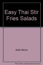Easy Thai Stir Fries Salads,Sallie Morris comprar usado  Enviando para Brazil