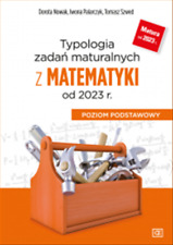 Typologia zadań maturalnych z matematyki od 2023 r Poziom podstawowy (zadan) na sprzedaż  PL