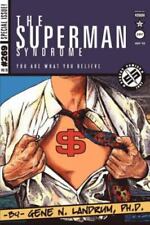 The Superman Syndrome--The Magic of Myth in The Pursuit of Power: The... for sale  Shipping to South Africa