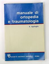 Manuale ortopedia traumatologi usato  Caserta