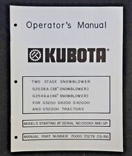 KUBOTA G3200 G4200 G4200H G5200H TRACTOR 38 46" 2-STAGE SNOWBLOWER OWNERS MANUAL for sale  Sandwich