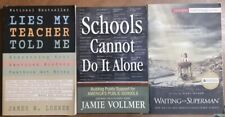 3 bks Lies My Teacher Told Me/Waiting for Superman/Schools Can Not Do It Alone for sale  Shipping to South Africa