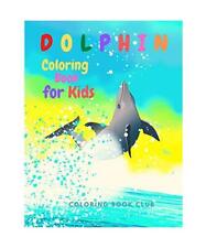 Dolphin coloring book gebraucht kaufen  Trebbin