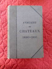 Annuaire chateaux 1890 d'occasion  Paris V