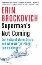 Superman's Not Coming: Our National Water Crisis and What We the People Can Do A for sale  Shipping to South Africa