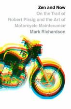 Zen and Now: On the Trail of Robert Pirsig and the Art of Motorcycle Maintenance comprar usado  Enviando para Brazil