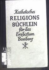 Katholisches religionsbüchlei gebraucht kaufen  Bubenhm.,-Wallershm.