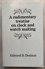 Rudimentary treatise clock for sale  WEST DRAYTON