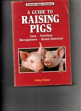 Guide raising pigs for sale  CAMELFORD