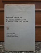 Nietzsche nascita della usato  Italia