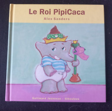 Roi pipicaca alex d'occasion  Meaux