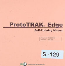 Southwestern ProtoTrak Edge Self-Training Manual for sale  Shipping to South Africa