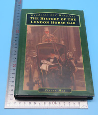 Gondolas And Growlers The History Of The London Horse Cab Trevor May HB 1st 1995 segunda mano  Embacar hacia Mexico