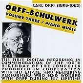 Carl Orff : Orff-Schulwerk, Vol.3: Piano Music [Impo CD FREE Shipping, Save £s for sale  Shipping to South Africa