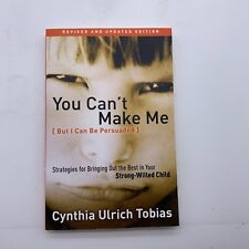 Used, You Can't Make Me: (But I Can Be Persuaded) By Cynthia Ulrich Tobias for sale  Shipping to South Africa