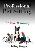 Professional pet sitting for sale  Fort Lauderdale