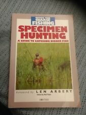 Specimen Hunting A Guide To Catching Bigger Fish, NeilPope (Improve Your Coarse for sale  Shipping to South Africa