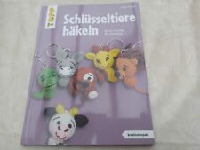 Schlüsseltiere häkeln kleine gebraucht kaufen  Morbach