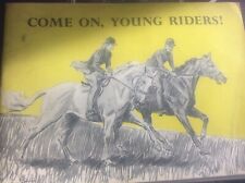 Comeon young riders for sale  HULL