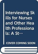 Interviewing skills nurses for sale  OKEHAMPTON