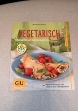 Kochbuch vegetarisch . gebraucht kaufen  Mülheim