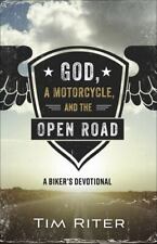 Deus, uma Motocicleta e a Estrada Aberta: O Devocional de um Motociclista por Riter, Tim comprar usado  Enviando para Brazil