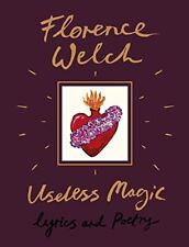 Useless Magic: Lyrics and Poetry by Welch, Florence Book The Cheap Fast Free segunda mano  Embacar hacia Argentina