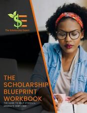 The Scholarship Blueprint Workbook: The Guide to Help Students Graduate..., usado comprar usado  Enviando para Brazil