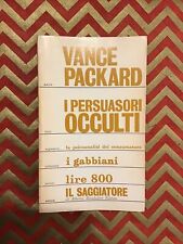 Vance packard persuasori usato  Milano