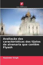 Avaliao das características dos tijolos de alvenaria que contm Flyash por Harjinde comprar usado  Enviando para Brazil