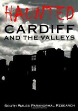 Haunted cardiff valleys for sale  ROSSENDALE