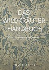 Wildkräuter handbuch wildkrä gebraucht kaufen  Berlin