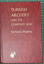 Turkish Archery and the Composite Bow. Klopsteg, Paul E.: segunda mano  Embacar hacia Mexico