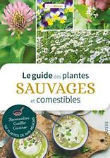 Guide plantes sauvages d'occasion  Expédié en Belgium