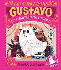 Usado, Gustavo, el fantasmita tímido (The - Hardcover, por Drago Flavia Z. - Muito bom comprar usado  Enviando para Brazil
